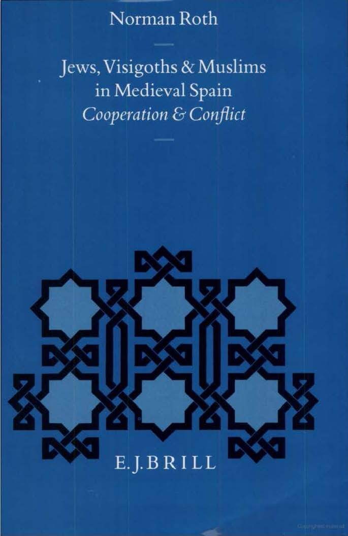 Book cover image for Jews, Visigoths and Muslims in Medieval Spain ISBN: 9789004099715